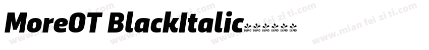 MoreOT BlackItalic字体转换
